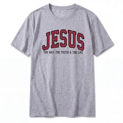 Jesus The Way The Truth and The Life T-Shirt